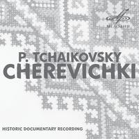 Tchaikovsky: Cherevichki