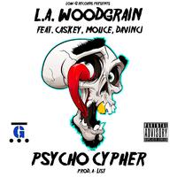 Psycho Cypher (feat. Caskey, Mouce & Davinci)