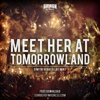 Meet Her at Tomorrowland