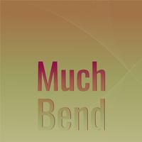 Much Bend