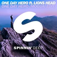 One Day Hero (feat. Lions Head) [MOGUAI Edit]