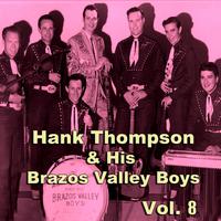 Hank Thompson & His Brazos Valley Boys, Vol. 8