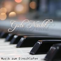 Gute Nacht: Musik zum Einschlafen, Schlaflieder für Babys und Kinder