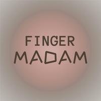 Finger Madam