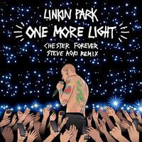 One More Light (Steve Aoki Chester Forever Remix)