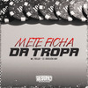 Mc 7 Belo - Mete Ficha da Tropa