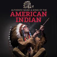 Authentic Music & Song of the American Indian