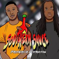 Brothers of Destruction (Southern Sauce)