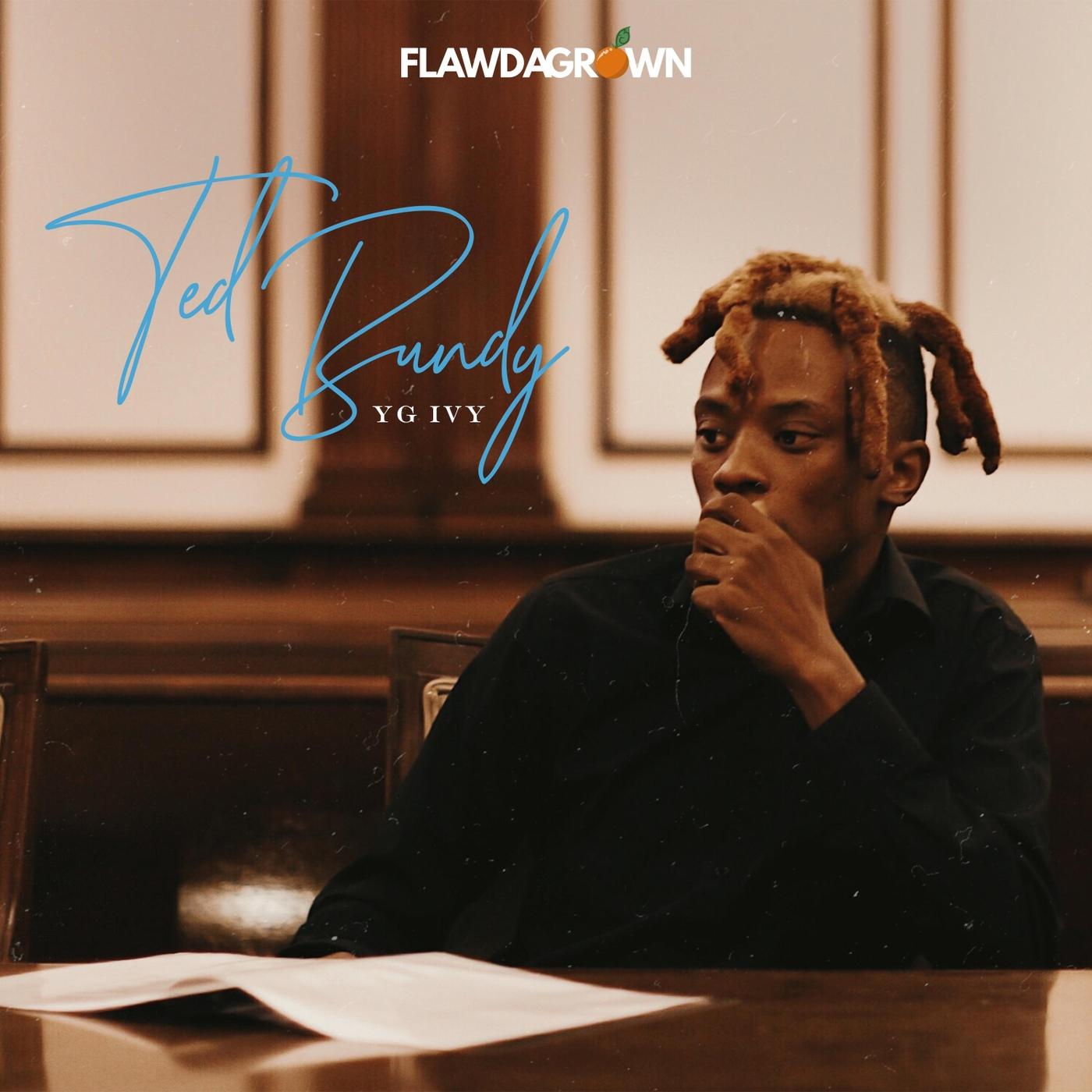 Ted Bundy (feat. Yg Ivy)