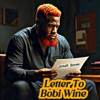 Letter to Bobi Wine