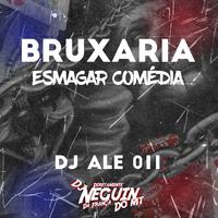 BRUXARIA ESMAGAR COMÉDIA