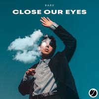 Close Our Eyes