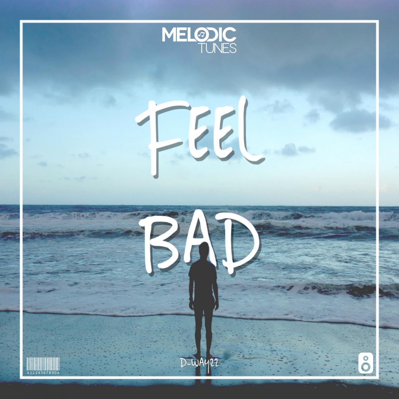 feel bad (original mix)