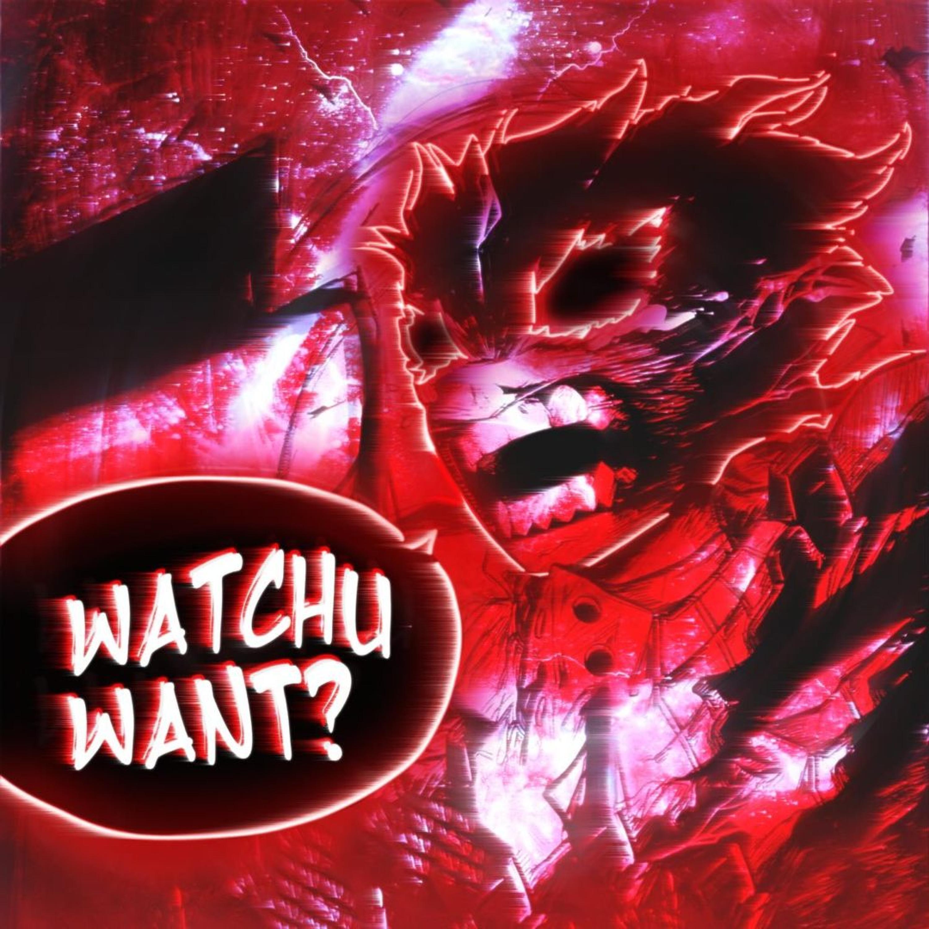 WATCHU WANT? (feat. NIKKO)