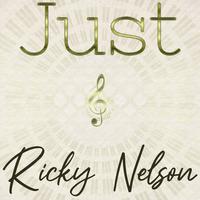 Just Ricky Nelson