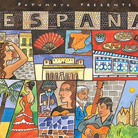 Putumayo Presents  Espana