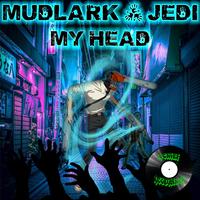 IN MY HEAD (feat. Jedi & MUDLARK)