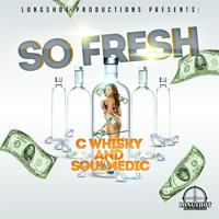 So Fresh (Longshot Productions Presents)