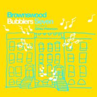 Gilles Peterson Presents: Brownswood Bubblers Seven