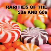 Rarities of the 50s and 60s, Vol. 2