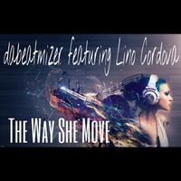 The Way She Move (feat. Lino Cordova)