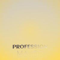 Profession Major