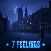 7 FEELINGS