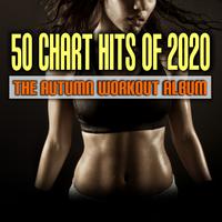 50 Chart Hits of 2020: The Autumn Workout Album