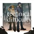 technical difficulty