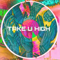 Take U High