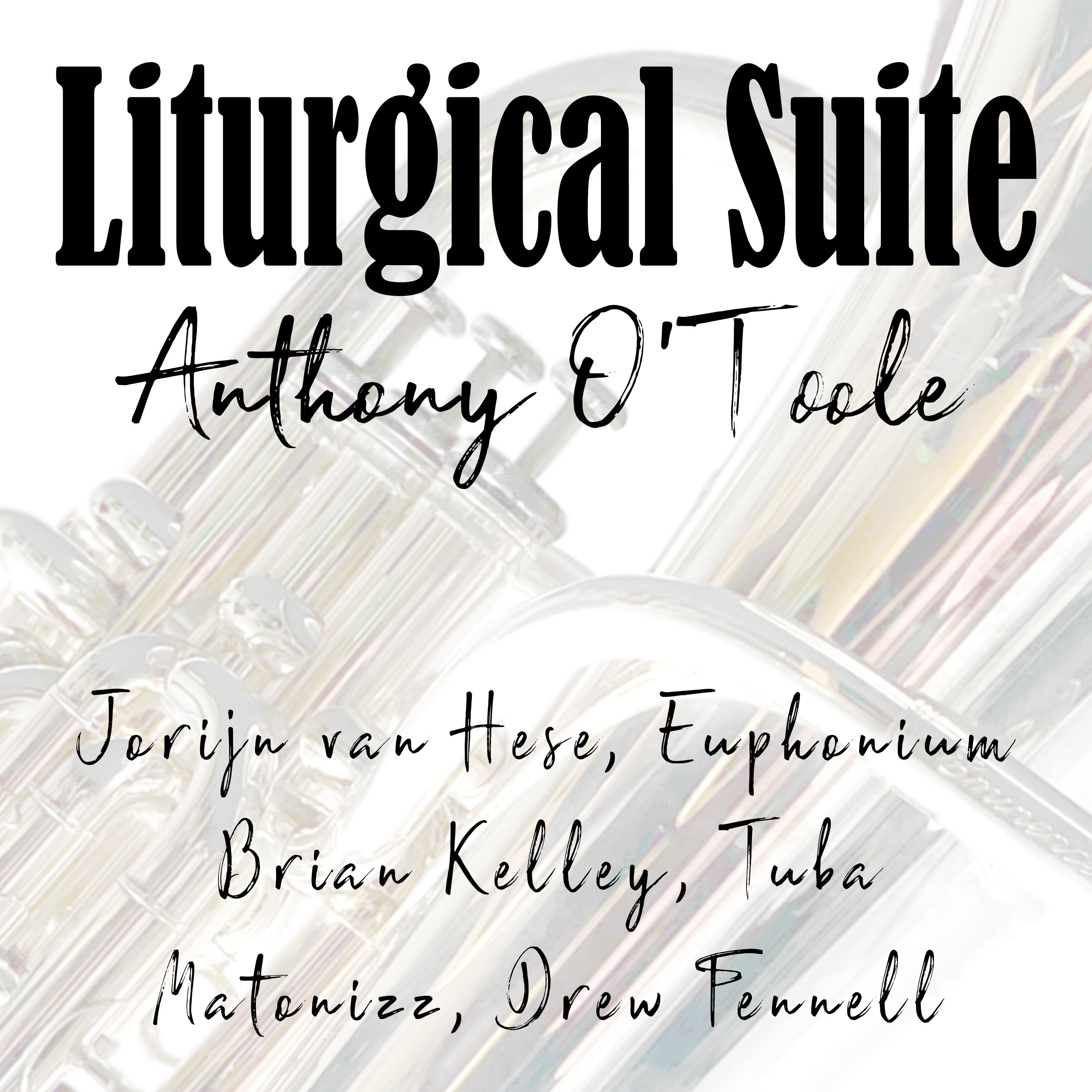 Liturgical Suite: Movement 1. Sanctus