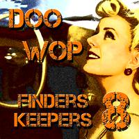 Doo Wop Finders Keepers Vol 8