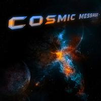 Cosmic Message