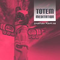 Totem Meditation