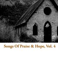 Songs Of Praise & Hope, Vol. 4