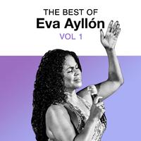 The Best of Eva Ayllón, Vol. 1