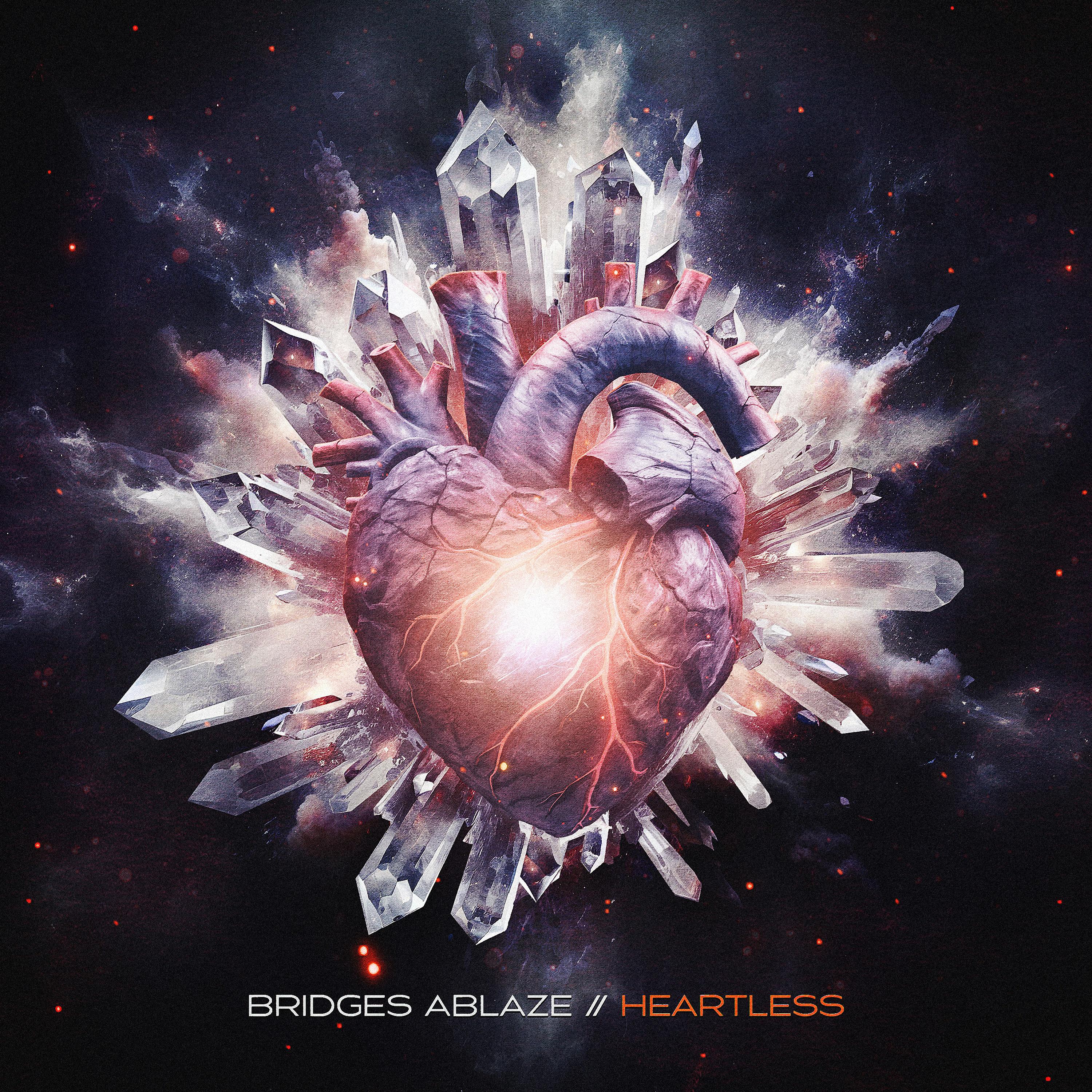 Heartless - Bridges Ablaze封面