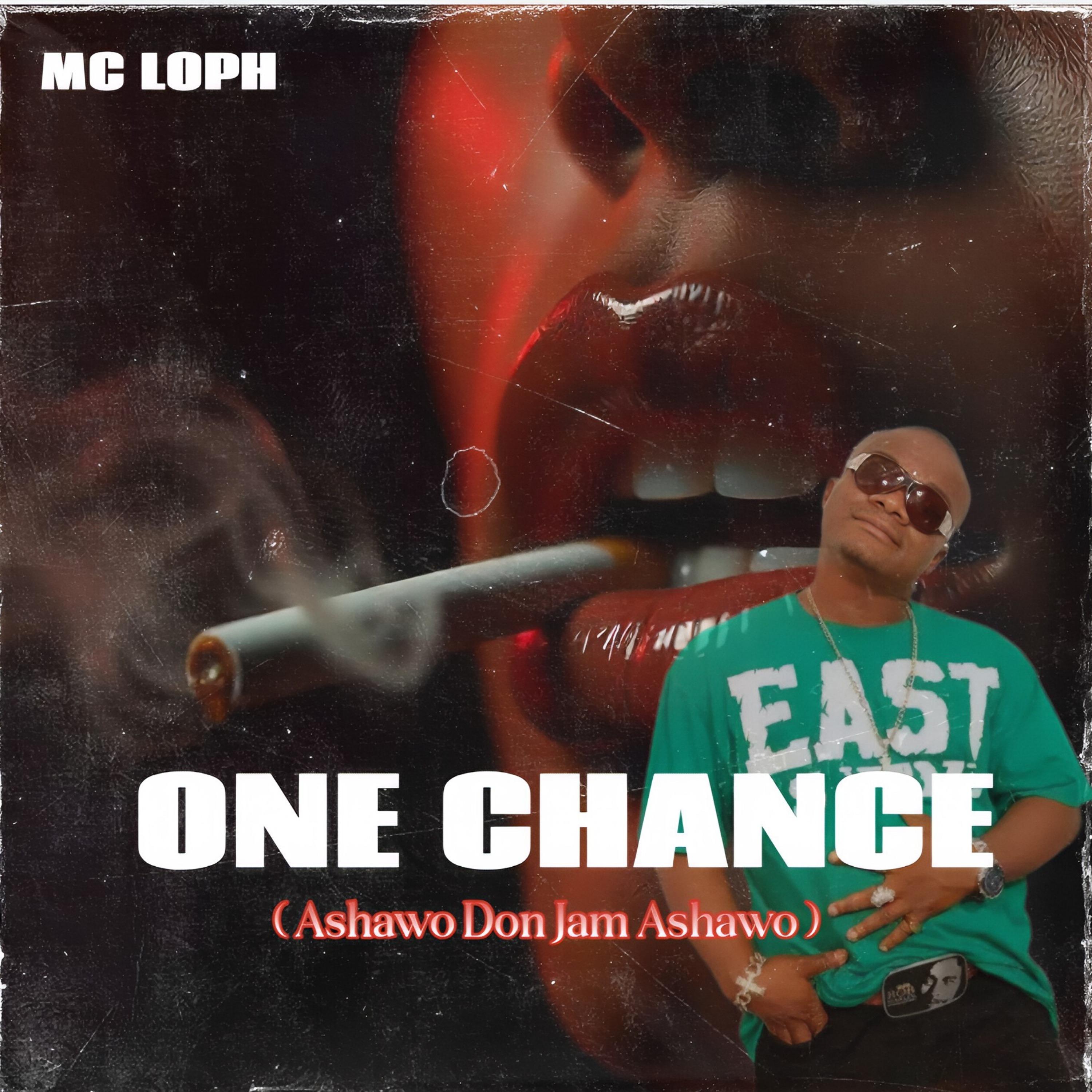 One Chance (Ashawo Don Jam Ashawo)