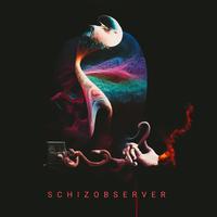 SCHIZOBSERVER