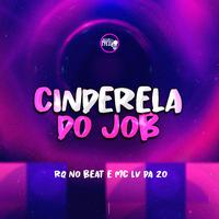 Cinderela do Job