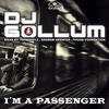 DJ Gollum - I'm a Passenger (Godlike Music Port Remix)