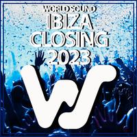 World Sound Ibiza Closing 2023