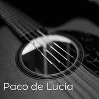 Paco de Lucía: A Selection