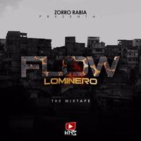 Flow Lominero the Mixtape