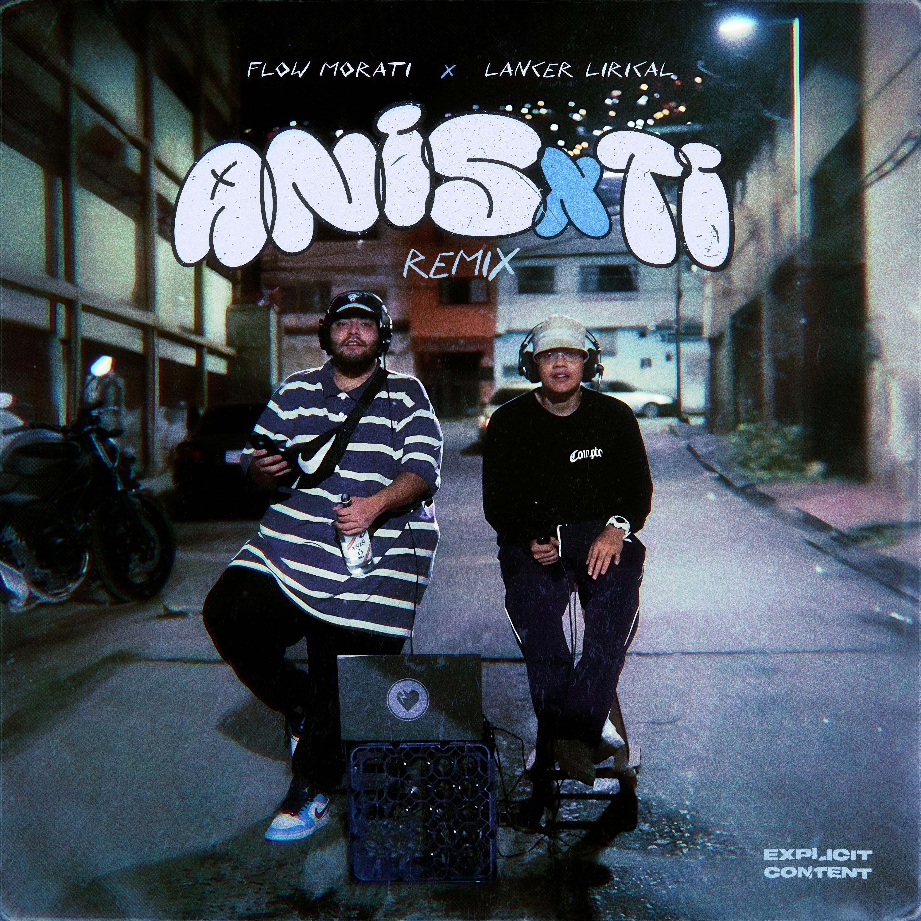 ANIS X TI (feat. Young effectX & Jim Meller) (REMIX)_Flow Morati_ANIS X TI (feat. Young effectX & Jim Meller) [REMIX] | 在线播放_ANIS X TI (feat. Young effectX & Jim Meller) (REMIX)歌词_ANIS X TI (feat. Young effectX & Jim Meller) (REMIX)下载 | 网易云音乐