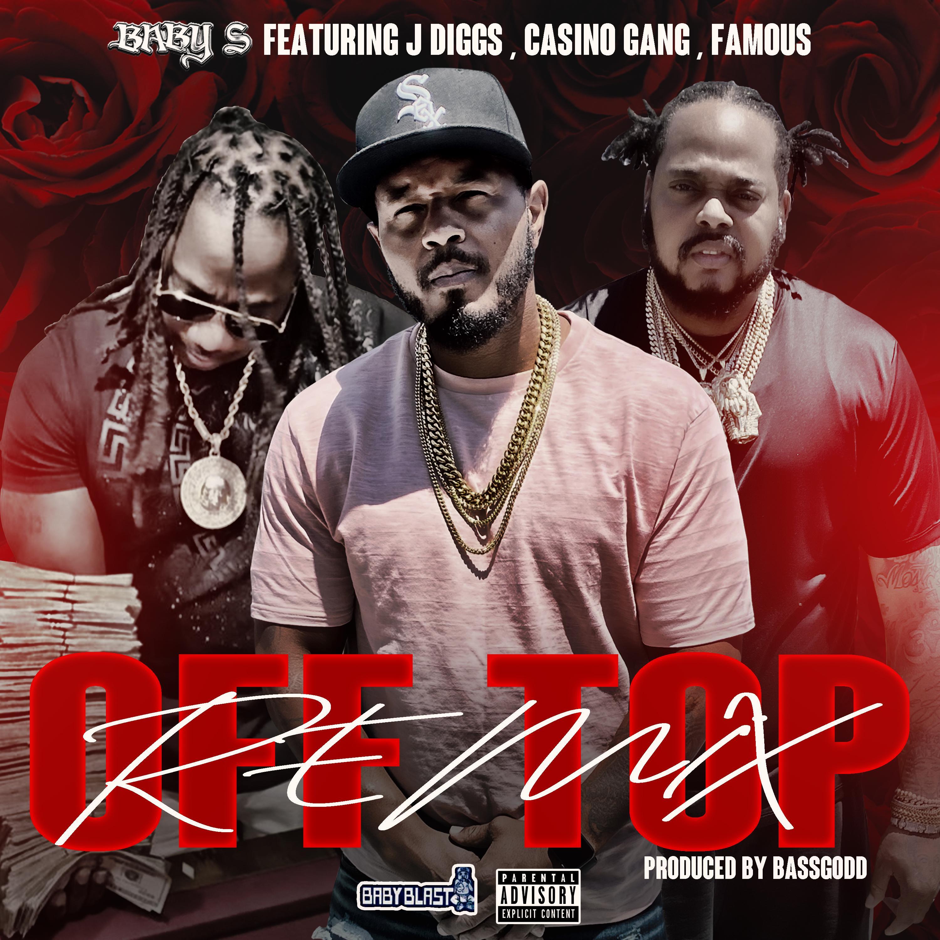 Off Top (feat. J-Diggs, Famous & Casino Gang) (remix) (remix)