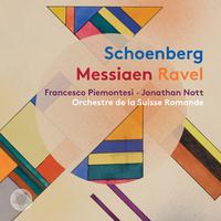 Schoenberg, Messiaen & Ravel