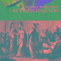 Rimsky Korsakov - Scheherezade