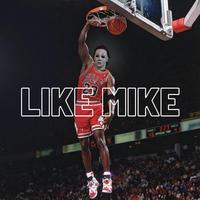 Like Mike