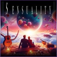 Sensuality: Music for Attraction, Cuddling & Sex Music Fun